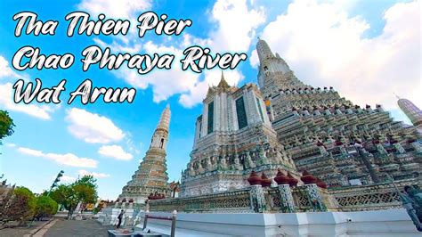 Tha Thien Pier Chao Phraya River Wat Arun Temple Bangkok Thailand