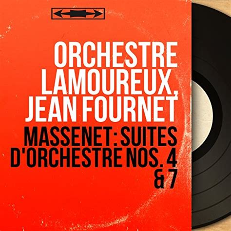 Amazon Co Jp Massenet Suites D Orchestre Nos 4 7 Mono Version