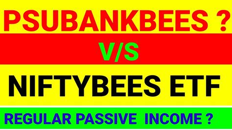 PSU Bank ETF PSU BANK BEES ETF V S NIFTYBEES ETF PSUBANKBEES ETF स