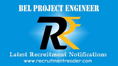 BEL Project Engineer Recruitment 2022 New Vacancies RECRUITMENT READER