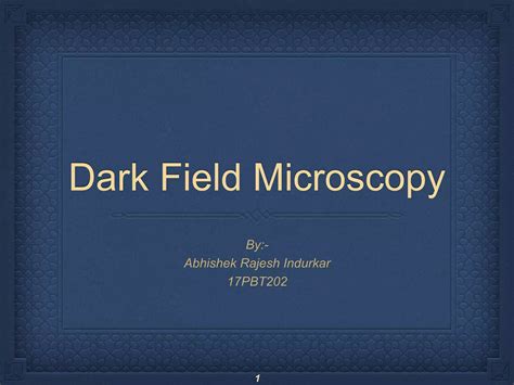 Dark Field Microscopy Ppt