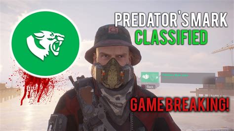 GAME BREAKING BUILD Classified Predator S Mark Build The Division 1