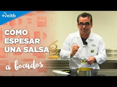 Descubre Los Secretos Para Espesar Una Salsa Sin Harina Consejos