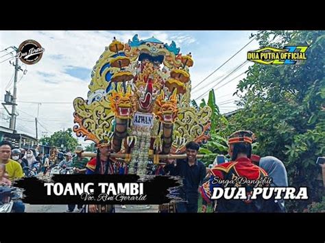 Toang Tambi Voc Rini Gererld Dua Putra Show Wanguk Lor Youtube