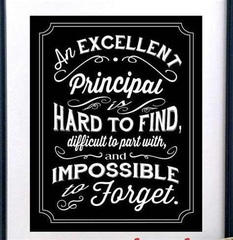 An Excellent Principal Is Hard To Find Difficult To Part Principal