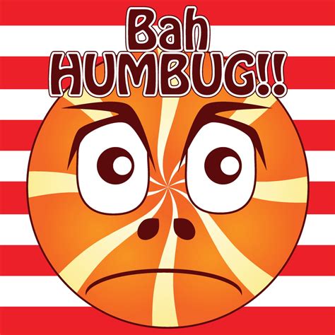 Bah HUMBUG!! | Annamosity