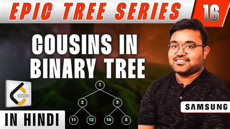 993 Cousins In Binary Tree EPIC Tree Series Java DSA Placement