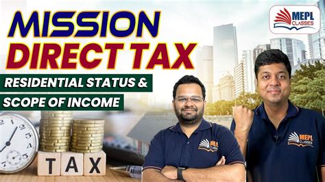 Ca Inter May Mission Direct Tax Residential Status And Scope Of