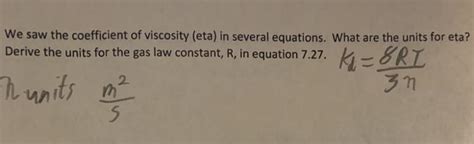 Solved We Saw The Coefficient Of Viscosity Eta In Several