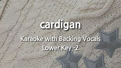 cardigan Karaoke with Backing Vocals Chords - Chordify