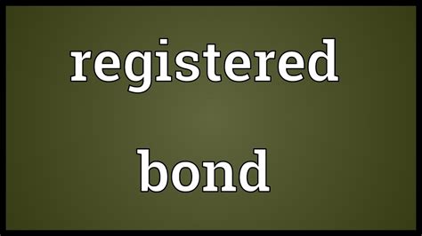 Registered Bond Meaning Youtube