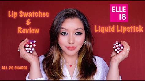 Elle 18 Liquid Lipstick Review And Lip Swatches All 20 Shades Youtube