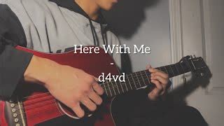 Here With Me - d4vd Chords - Chordify