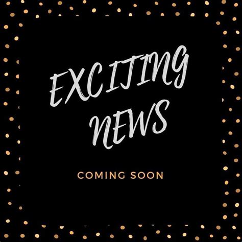 Exciting News Coming Soon Newsvc