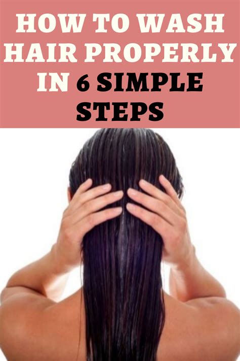 How To Wash Hair Properly In 6 Simple Steps In 2020 Wash Oily Hair