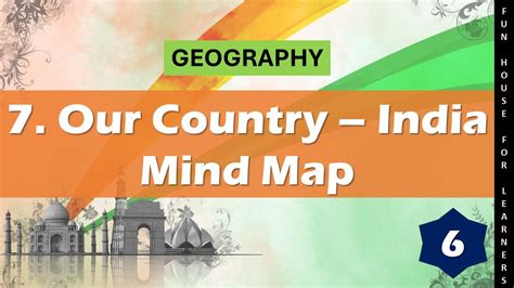 Our Country India Mind Map Cbse Class 6 Geography Lesson 7 Fhl Mind Maps Youtube