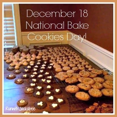 RunwithJackabee: It's National Bake Cookies Day!