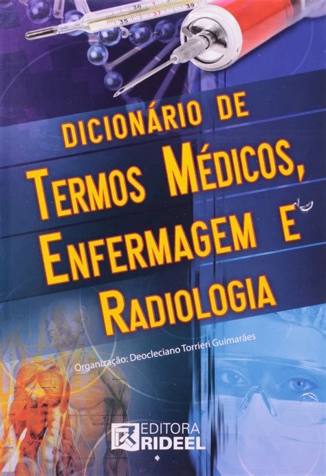 Dicion Rio De Termos M Dicos Enfermagem E Radiologia Capa Comum Casa