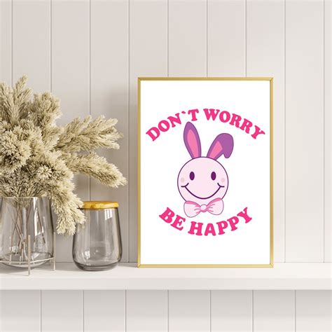 Printable Don't Worry Be Happy Wall Art Motivational - Etsy