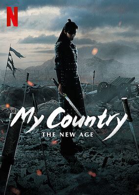 My Country: The New Age - Best Netflix VPN