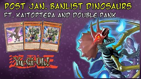 Post Banlist Dinos Post Maze Of Millenia Deck Profile Youtube