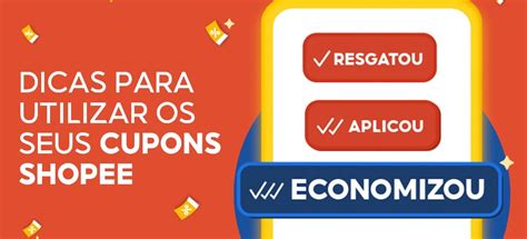 Saiba Como Usar Cupons Da Shopee E Economizar Nas Compras