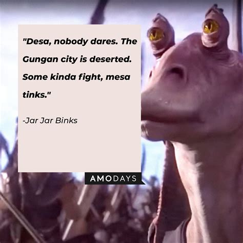 51 Jar Jar Binks Quotes: Play Along with This Clumsy Character from ‘Star Wars'