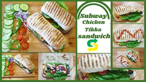 The Best Chicken Tikka Subway Sandwich Ramadhan Special Recipe YouTube