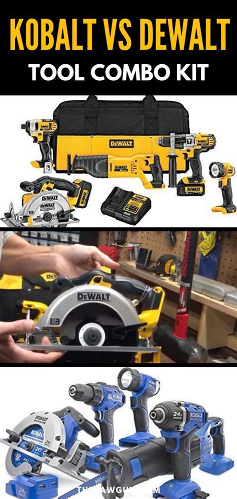 Kobalt Vs Dewalt Brand Comparison The Saw Guy The Saw Guy Combo