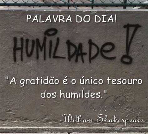 Como Se Escreve A Palavra Humilde - Palavra do Dia Humildade - Verdade Luz