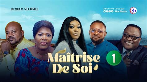 MAÎTRISE DE SOI Ep1 Film congolais 2024 Sila Bisalu SBproduction