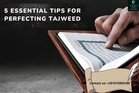 Essential Tips For Perfecting Tajweed In Quranic Recitation