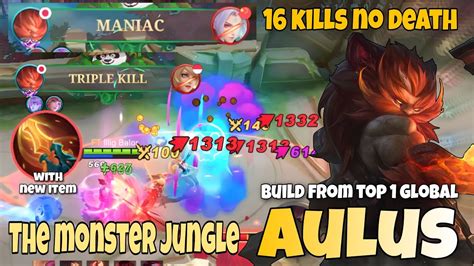 THE MONSTER JUNGLE AULUS AFTER REVAMP 16 KILL MANIAC WITH NEW ITEM