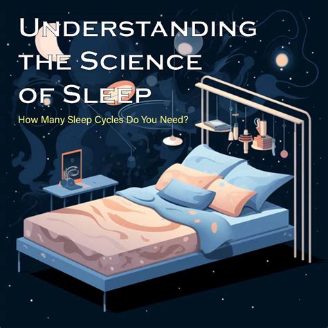 The Science Of Sleep How Many Sleep Cycles Do You Need Mattress Crafters