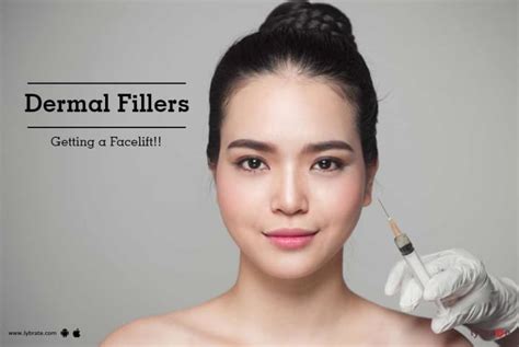 Dermal Fillers Getting A Facelift By Dr Vikas Shankar Lybrate