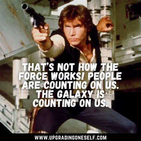 Top 15 Badass Quotes From Han Solo For A Dose Of Motivation