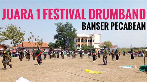 DRUMBAND BANSER PECABEAN JUARA 1 FESTIVAL DRUMBAND HARI SANTRI