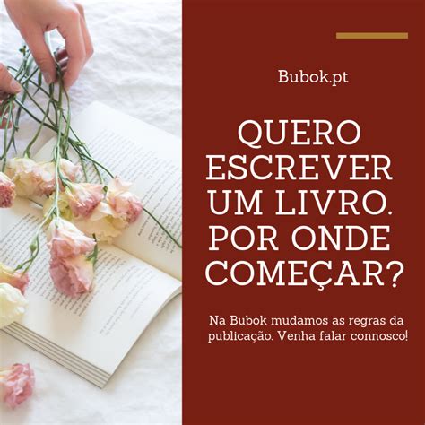 Quero escrever um livro por onde começar Conselhos práticos da equipa