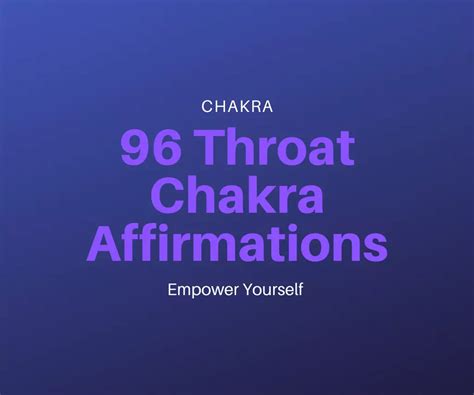 Throat Chakra Affirmations: 96 Powerful Affirmations To Help You Communicate Better ...