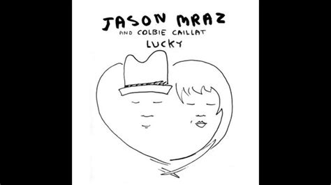 Jason Mraz Ft Colbie Caillat Lucky Audio Youtube