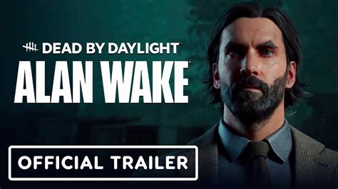 Dead By Daylight X Alan Wake Official Spotlight Trailer Youtube