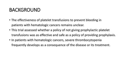 A No Prophylaxis Platelet Transfusion Strategy For Hematologic Cancers