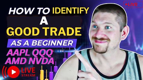 How To Identify A Good Trade As A Beginner TRADER LIVE DAY TRADING