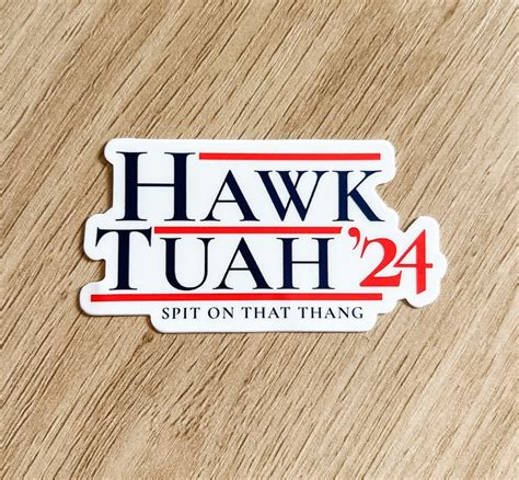 Hard Hat Stickers Hawk Tuah Sticker Hawk Tuah Spit On That Thing