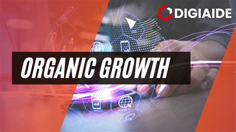 Organic Growth Meaning Strategies Advantages Examples And Difference