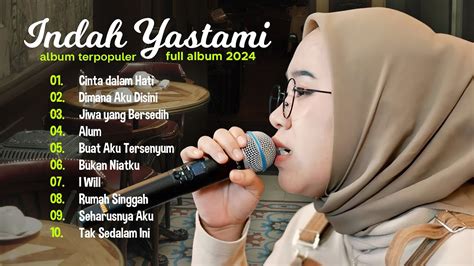 Indah Yastami Cinta Dalam Do A Dimana Aku Disini Lagu Cover