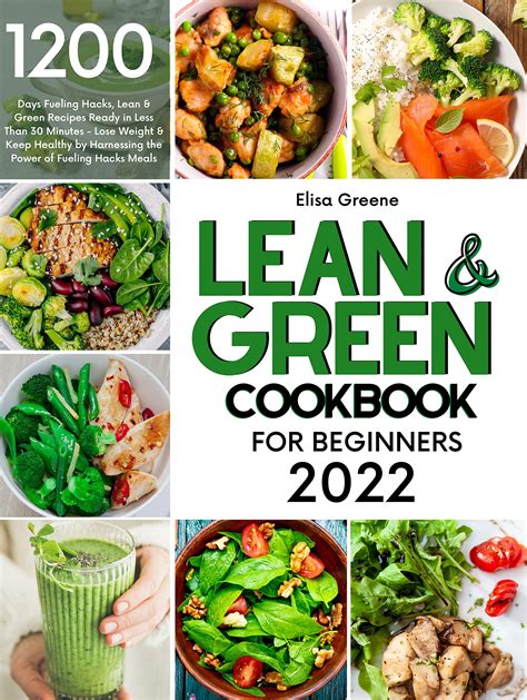 The Complete Lean Green Cookbook For Beginners 2022 1200 Day