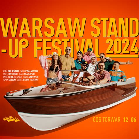 Warsaw Stand Up Festival Warszawa Cos Torwar Czerwca