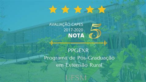 Ppgexr Ccr Ufsm Conquista Nota Na Avalia O Capes Ppgexr