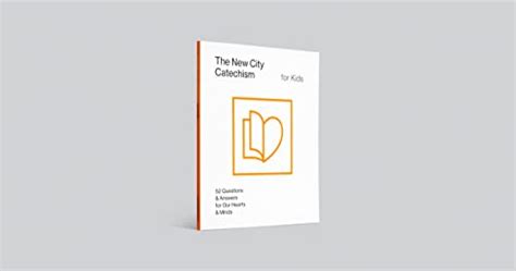 The New City Catechism for Kids (The New City Catechism Curriculum ...